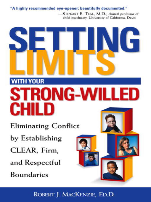 Title details for Setting Limits with Your Strong-Willed Child by Robert J. Mackenzie - Available